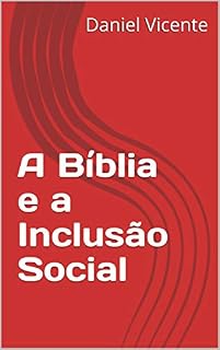 Livro A luz da Bíblia : Bíblia e a inclusão social