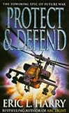 Front cover for the book Protect and Defend by Eric L. Harry