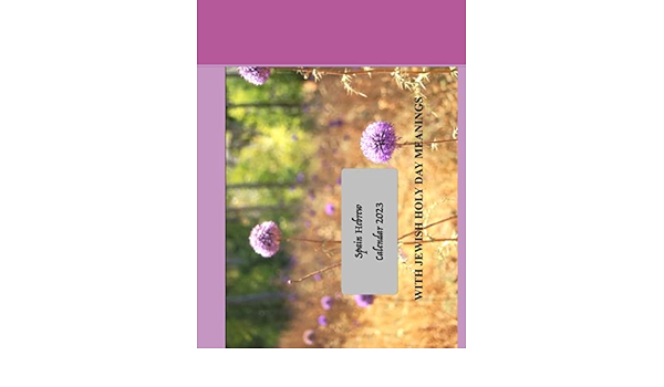 2023 Hebrew Calendar Spain Hebrew Calendar 2023: With Jewish Holy Day Meanings : Publications,  Yahshuahbenyahweh: Amazon.com.au: Books