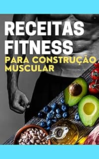 Livro Receitas Fitness: para construção muscular