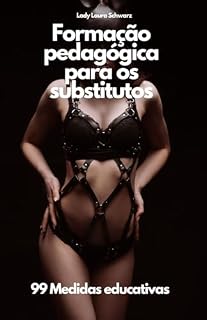 Livro Formação pedagógica para os substitutos: 99 Medidas educativas