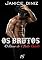 Livro Os Brutos: O Dono de Belo Quinto - Episódio 15