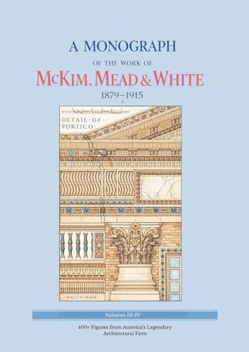 McKim, Mead and White, Architects: Leland M. Roth: 9780064301367