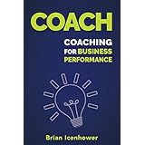 COACH : Coaching for Business Performance