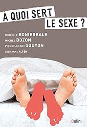 À quoi sert le sexe ?