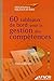 60 tableaux de bord pour la gestion des compétences (Indicateurs & tableaux de bord) (French Edition) by 