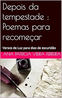 Livro Depois da tempestade : Poemas para recomeçar: Versos de Luz para dias de escuridão
