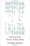Rethink: The Surprising History of New Ideas cover