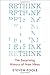 Rethink: The Surprising History of New Ideas