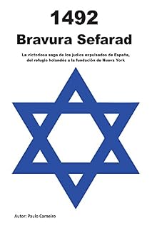 Livro Bravura Sefarad: La victoriosa saga de los Judios expulsados de Espanha, del refugio holandés a la fundacion de Nueva York