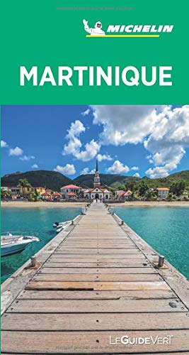 Martinique (GUIDES VERTS (34950)) (French Edition) by Collectif