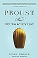 Proust Was a Neuroscientist