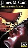 Assurance sur la mort (FOLIO POLICIER) by 