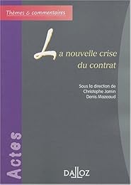 La  nouvelle crise du contrat