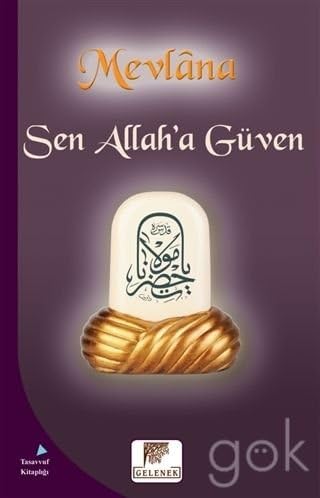 Sen Allaha Güven (Turkish) Paperback – 2018