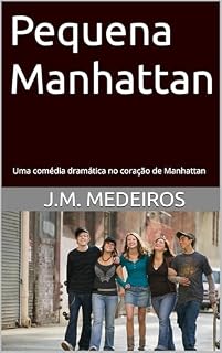 Livro Pequena Manhattan: Uma comédia dramática no coração de Manhattan