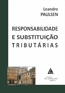 Livro Responsabilidade E Substituição Tributárias