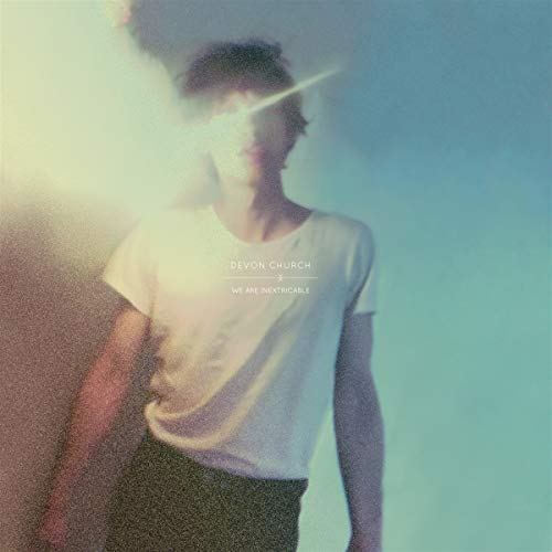 Album Art for We Are Inextricable by Devon Church