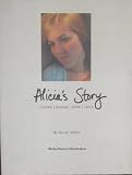 Alicia's Story (Cancer Despair Hope Faith)