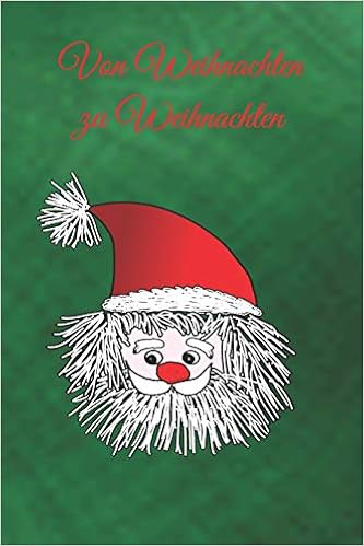 Von Weihnachten Zu Weihnachten Weihnachten Kalender Nikolaus