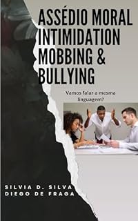 Livro ASSÉDIO MORAL: Vamos falar a mesma linguagem?