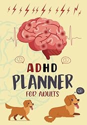 ADHD Planner for Adults: An Undated Daily And