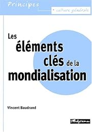 Les  éléments clés de la mondialisation