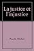 La justice et l'injustice by