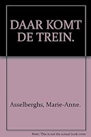 Daar komt de trein 9023452828 Book Cover