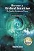 Become a Medical Intuitive - Second Edition: The Complete Developmental Course (Medical Intuition) by Tina Zion