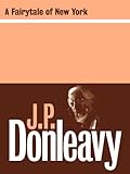 Front cover for the book A Fairy Tale of New York by J. P. Donleavy
