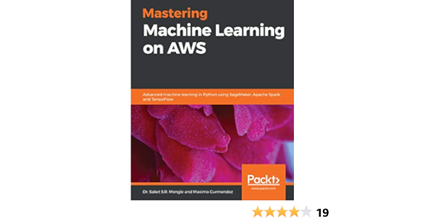 mastering machine learning on aws
