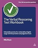 Verbal Reasoning Test Workbook: Unbeatable Practice for Verbal Ability, English Usage and Interpretation and Judgment Tests (Testing Series)