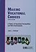 Making Vocational Choices: A Theory of Vocational Personalities and Work Environments