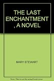 The Last Enchantment