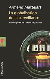 La  globalisation de la surveillance