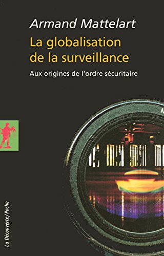 La  globalisation de la surveillance