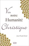 Vers notre humanité christique by 