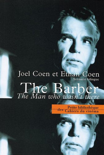 The  barber, the man who wasn't there