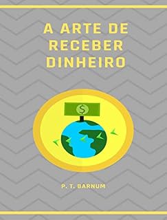 Livro A arte de receber dinheiro (traduzido)