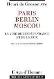 Paris berlin moscou by 