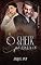 Livro O SHEIK POSSESSIVO (Trilogia Sheiks Protetores Livro 3)
