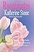 Roommates - Book by Katherine Stone
