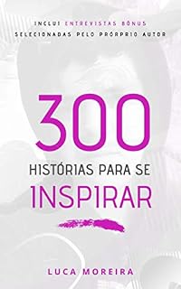 Livro 300 Histórias para se Inspirar