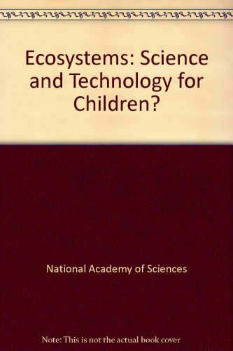 Ecosystems (Science and Technology for Children)