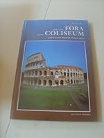 Guide To The Fora And The Coliseum: With A Section About The Domus Aurea 8887654204 Book Cover
