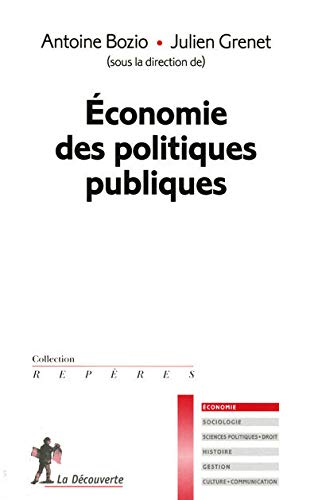 Amazon Fr Economie Des Politiques Publiques Antoine Bozio Julien Grenet Livres
