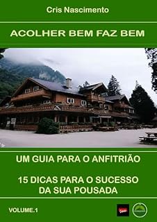 Livro Acolher bem faz bem