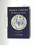 Prince Caspian: The Return to Narnia