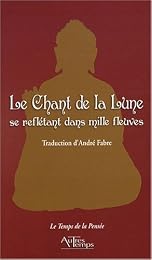 Le  chant de la lune se reflétant dans mille fleuves